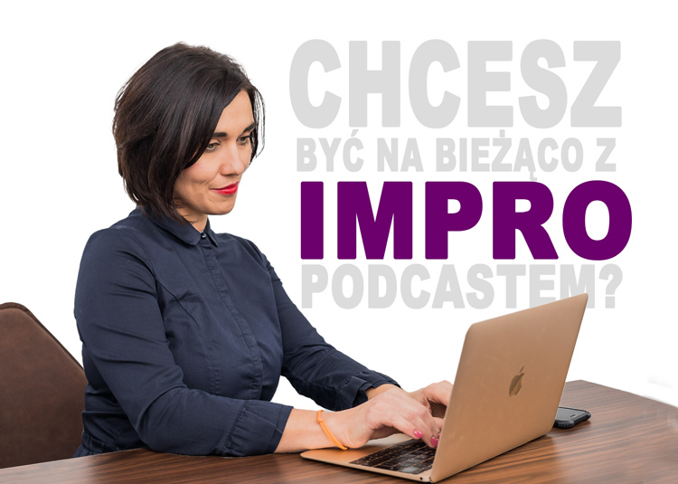 Podcast o Improwizacji w Biznesie - Joanna Gdaniec i Agnieszka Mazur w rozmowie Momentum4Business